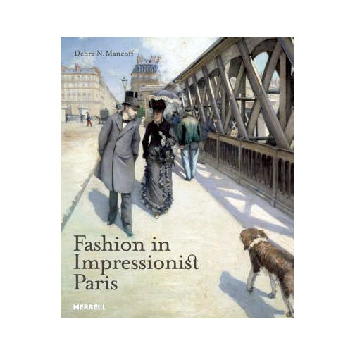 Fashion in Impressionist Paris